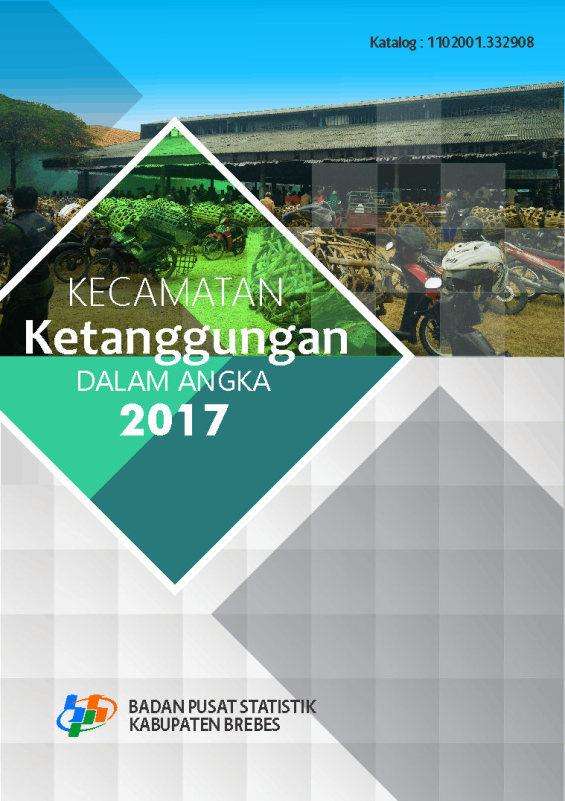 Ketanggungan Subdistrict in Figures 2017