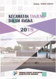 Kecamatan Tanjung Dalam Angka 2018