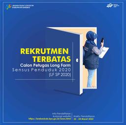 PEREKRUTAN CALON PETUGAS PENDATAAN LONG FORM SENSUS PENDUDUK 2020 (LF SP2020) TAHUN 2022